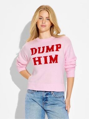 Pink Crewneck Sweater with Red 'DUMP HIM' Graphic
